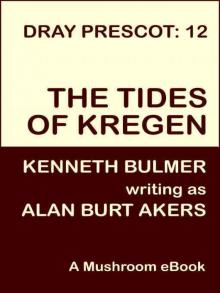 The Tides of Kregen [Dray Prescot #12] Read online