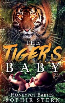 The Tiger's Baby (Honeypot Babies Book 3)