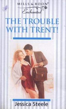 The Trouble with Trent! Read online