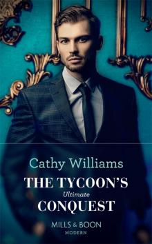 The Tycoon’s Ultimate Conquest Read online