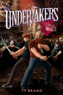 The Undertakers: End of the World Read online