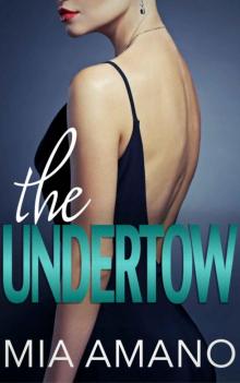 The Undertow (The Kuroda Yakuza Series Book 2) Read online