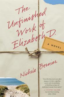 The Unfinished Work of Elizabeth D