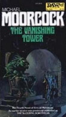 The Vanishing Tower (elric saga) Read online