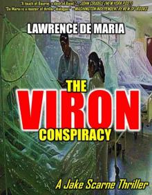 THE VIRON CONSPIRACY (JAKE SCARNE THRILLERS #4) Read online