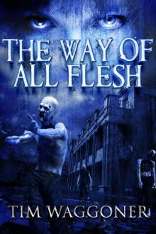 The Way of All Flesh Read online