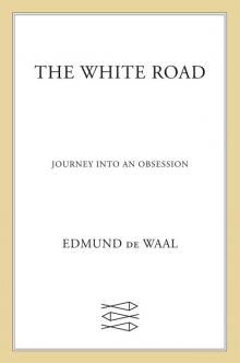 The White Road Read online