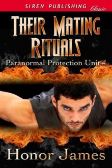 Their Mating Rituals [Paranormal Protection Unit 4] (Siren Publishing Classic) Read online