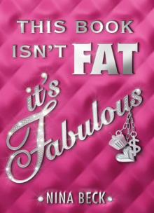 This Book Isn't Fat, It's Fabulous Read online