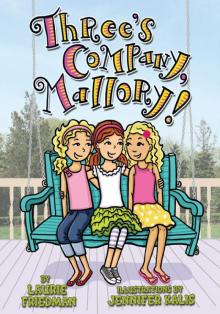 Three's Company, Mallory! Read online