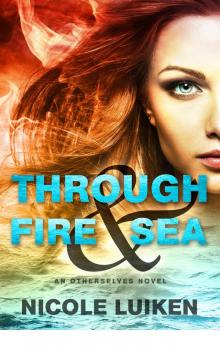 Through Fire & Sea Read online