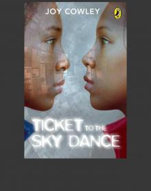 Ticket To The Sky Dance Read online