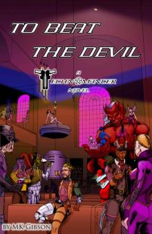 To Beat the Devil (The Technomancer Novels Book 1) Read online