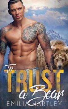 To Trust A Bear Read online