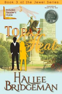 Topaz Heat (Christian Romance) (The Jewel Series) Read online
