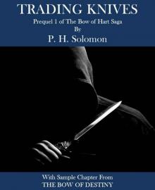 Trading Knives: Prequel Short Story #1 to The Bow of Hart Saga Read online