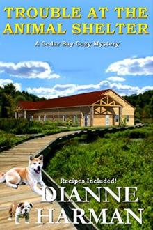 Trouble at the Animal Shelter: A Cedar Bay Cozy Mystery Read online