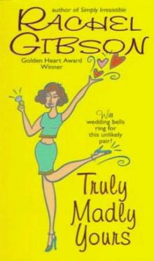 Truly Madly Yours Read online