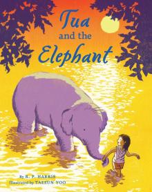 Tua and the Elephant Read online