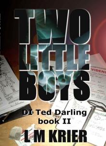 Two Little Boys: DI Ted Darling Book II Read online