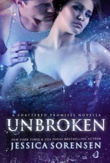 Unbroken (Shattered, 2.5) Read online
