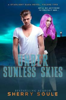 Under Sunless Skies (Starlight Saga Book 2) Read online