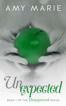 Unexpected (The Unexpected Series) Read online