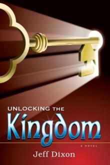 Unlocking the Kingdom Read online