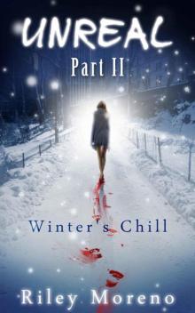 Unreal 2 Cold Illusion - Winter's Chill: (Adult Suspense Thriller) Read online