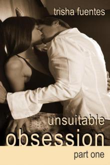 Unsuitable Obsession - Part One Read online
