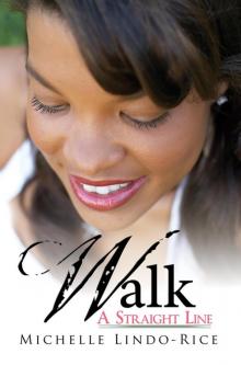 Walk a Straight Line Read online