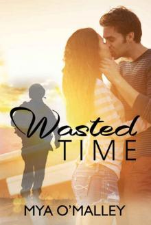 Wasted Time Read online