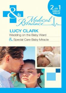 Wedding on the Baby Ward / Special Care Baby Miracle Read online