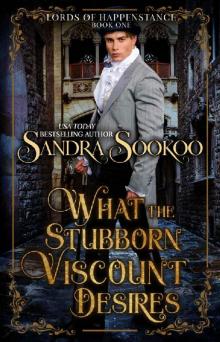 What the Stubborn Viscount Desires Read online
