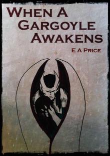 When a Gargoyle Awakens Read online