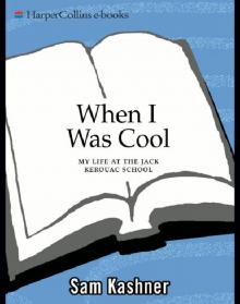 When I Was Cool Read online