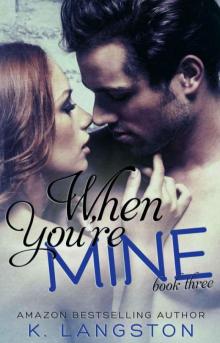 When You're Mine Read online