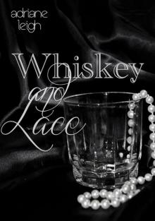 Whiskey and Lace Read online