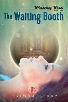 [Whispering Woods 01.0] The Waiting Booth Read online
