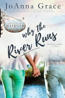 Why the River Runs Read online