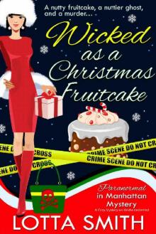 Wicked as a Christmas Fruitcake Read online