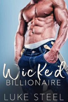 Wicked Billionaire Read online
