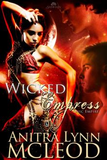Wicked Empress:The Onic Empire, Book 4 Read online
