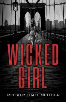 Wicked Girl (THE FIRE Book 1)