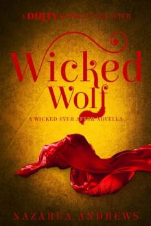 Wicked Wolf (Wicked Ever After Book 3)