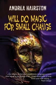 Will Do Magic for Small Change Read online