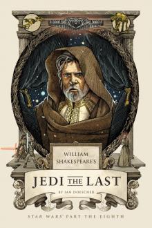 William Shakespeare's Jedi the Last Read online