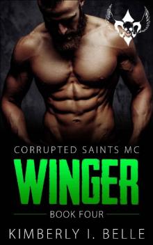 Winger (Book 4): Corrupted Saints MC Read online