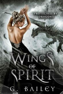 Wings of Spirit: A Reverse Harem Paranormal Romance (Protected by Dragons Book 3) Read online