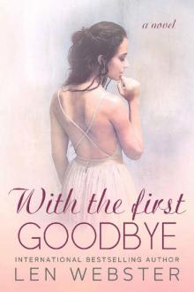 With the First Goodbye (Thirty-Eight Book 5) Read online
